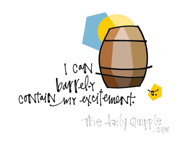 Barrel Puns