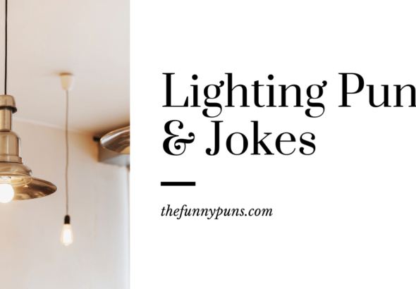 Lighting Jokes And Puns: Brighten Your Day with Laughs!