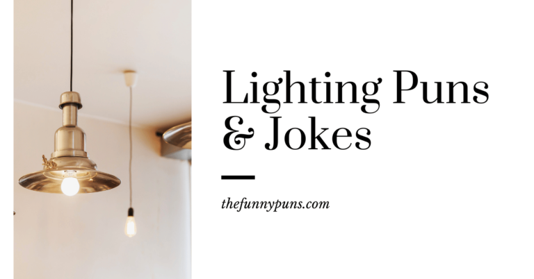 Lighting Jokes And Puns: Brighten Your Day with Laughs!