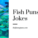 65+ Fish Puns: Reel in the Fun with These Fin-tastic Wordplays!