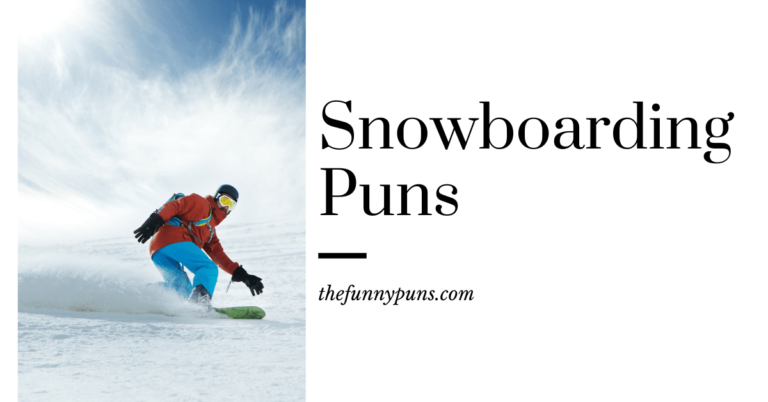 Snowboarding Puns