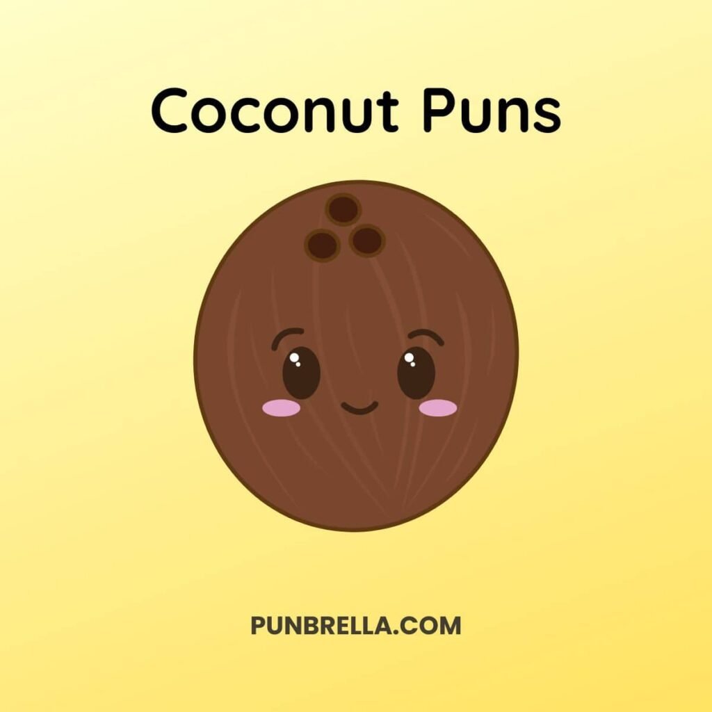 Coconut Puns