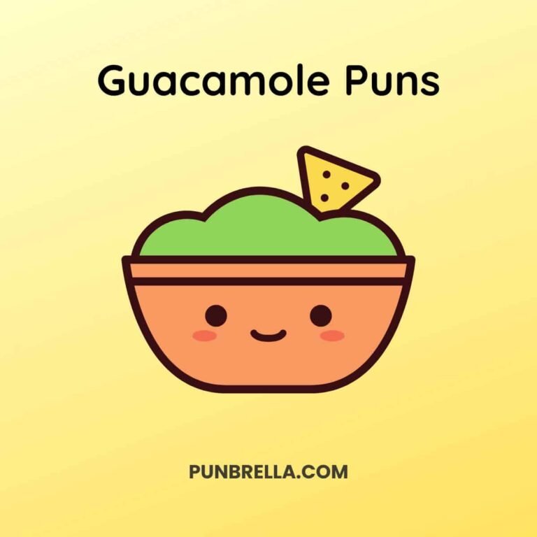 Guacamole Puns