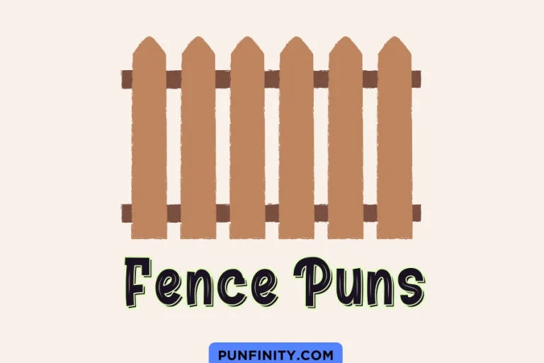 Fence Puns