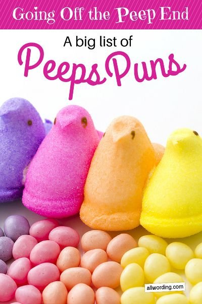 Peeps Puns Peeps Sayings