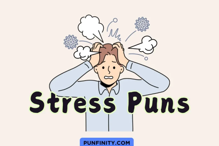 Stress Puns: Laugh Your Worries Away with Humor