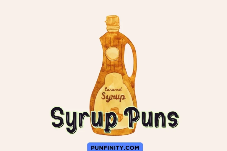 Syrup Puns