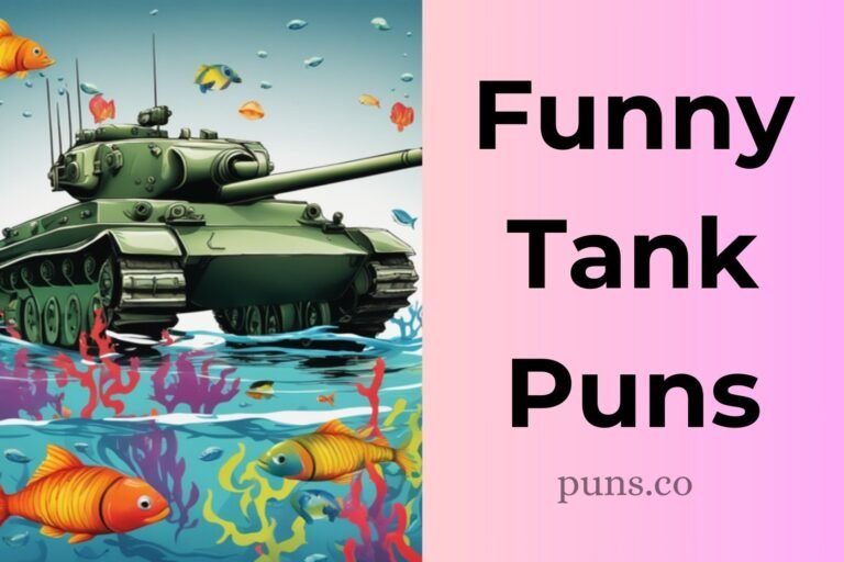 Tank Puns