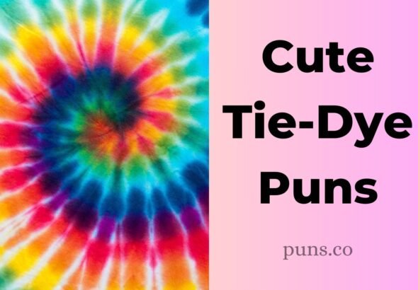 Tie Dye Puns