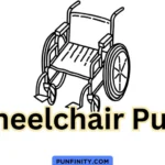 Wheelchair Puns