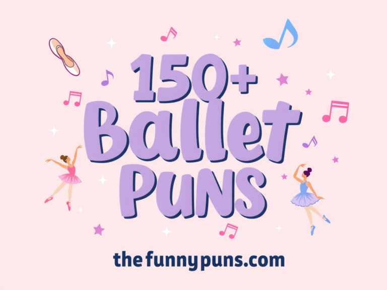 Ballet Puns: Pirouetting Through Humor and Grace